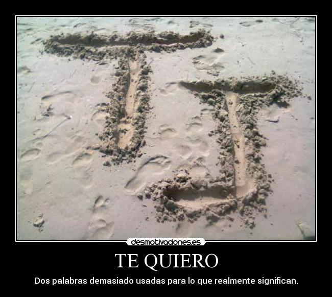 TE QUIERO -