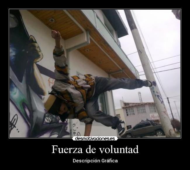 Fuerza de voluntad - Descripción Gráfica