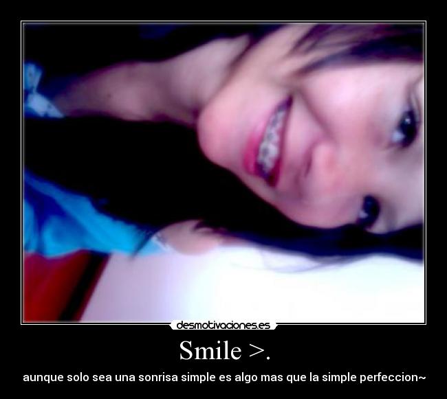 Smile >. - 