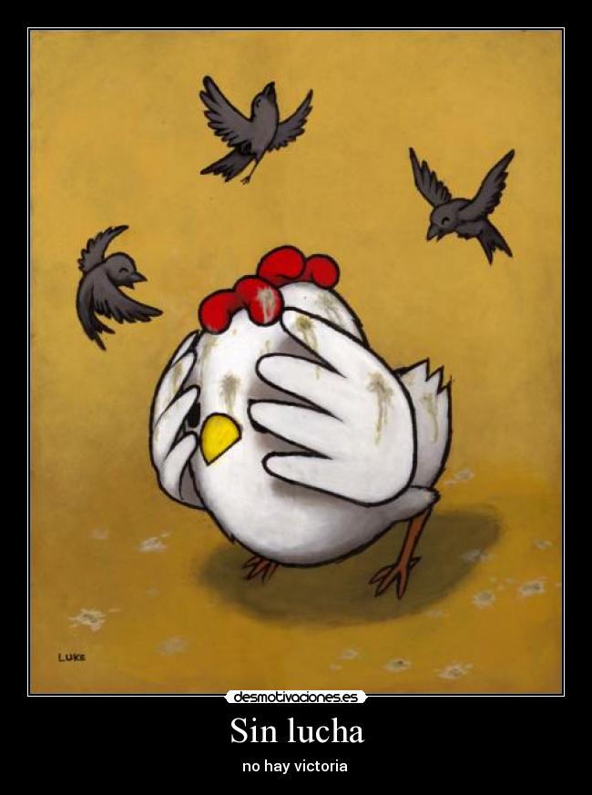 Sin lucha - no hay victoria 