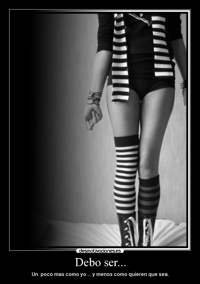 Debo ser... - 