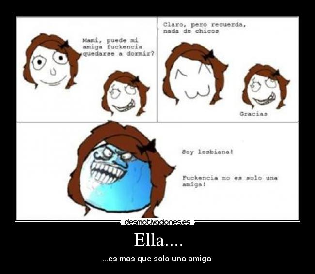 Ella.... - ...es mas que solo una amiga 