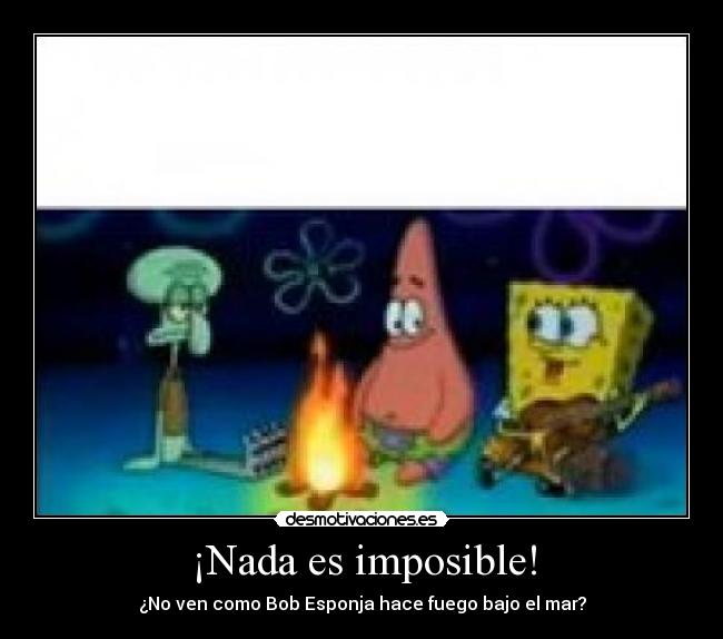 ¡Nada es imposible! - 
