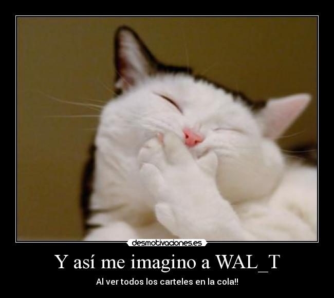 Y así me imagino a WAL_T -