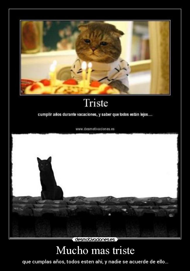 Mucho mas triste - 