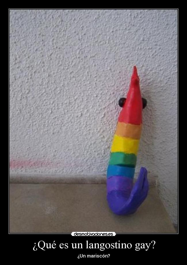 ¿Qué es un langostino gay? - ¿Un mariscón?