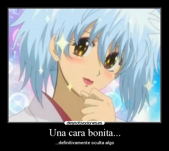 Una cara bonita... - ...definitivamente oculta algo