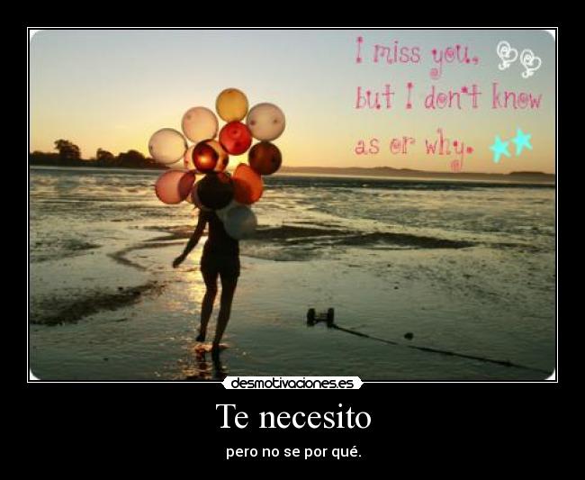 Te necesito -