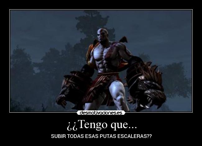 ¿¿Tengo que... - SUBIR TODAS ESAS PUTAS ESCALERAS??