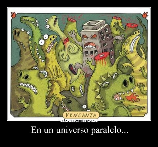 En un universo paralelo... - 