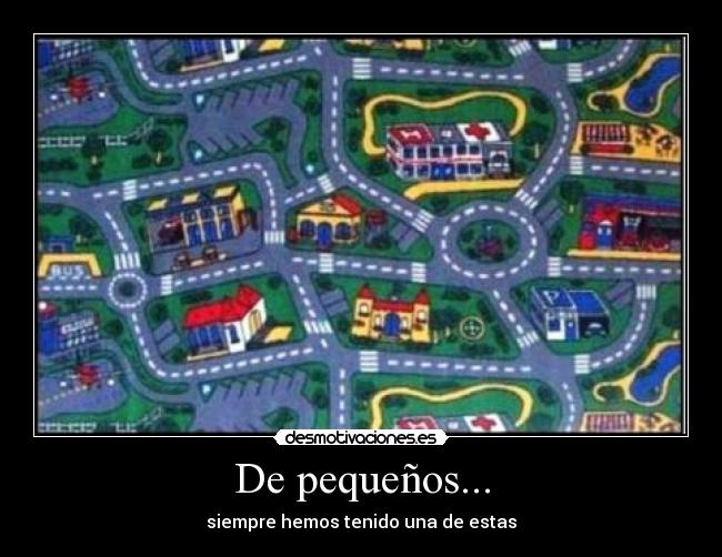 De pequeños... - siempre hemos tenido una de estas