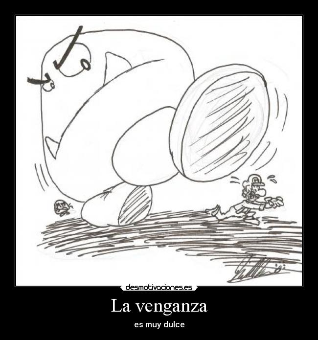 La venganza - es muy dulce