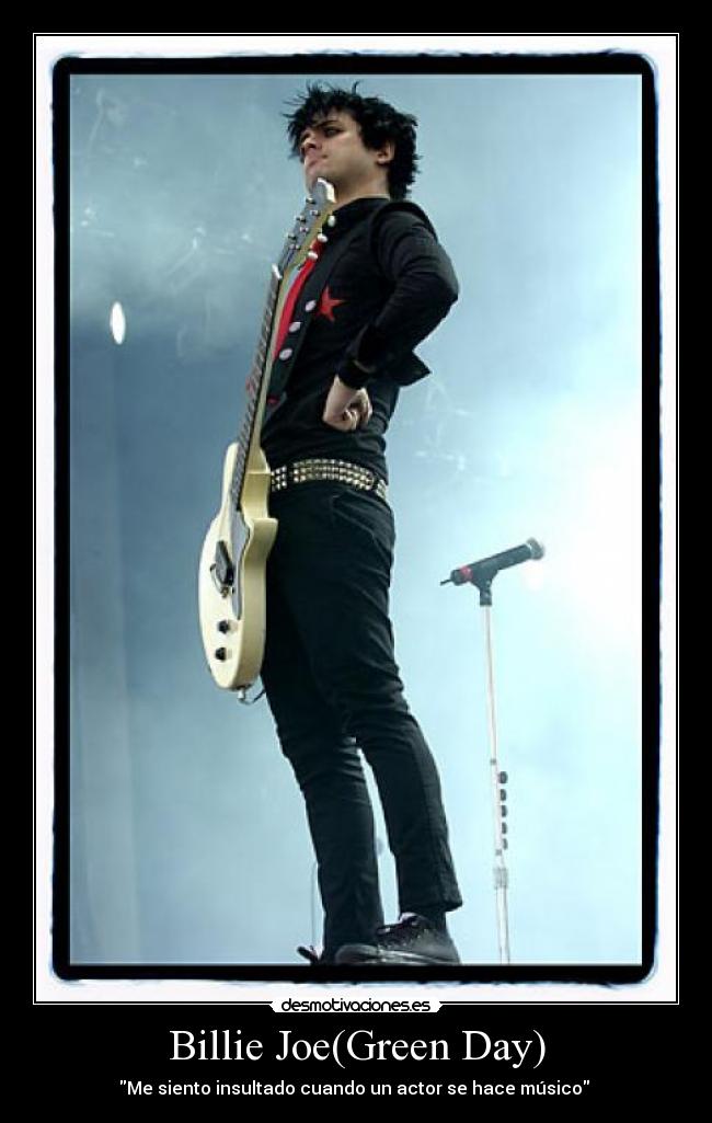 carteles billie joe amstrong green day punk rock pop musica frases desmotivaciones