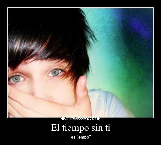 El tiempo sin ti - es empo