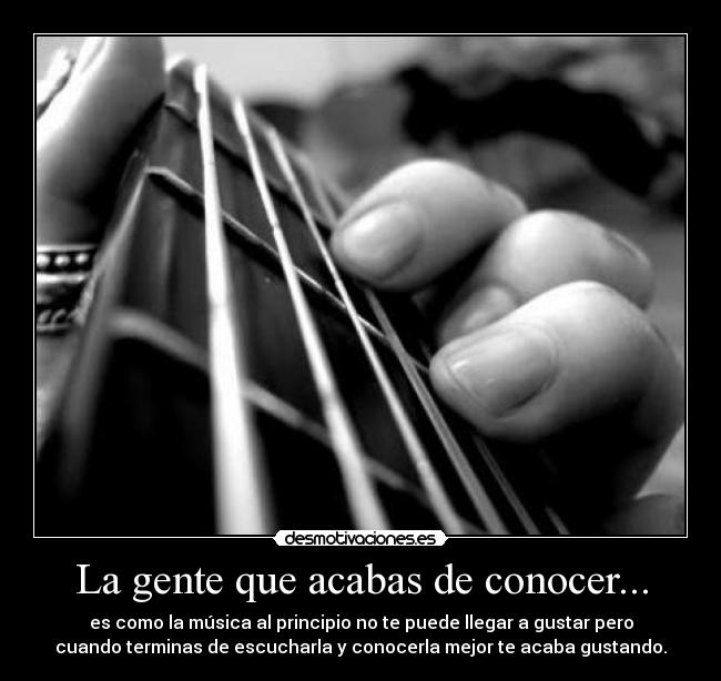 La gente que acabas de conocer... - 