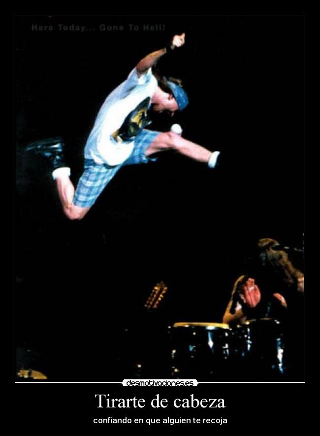 Tirarte de cabeza - confiando en que alguien te recoja