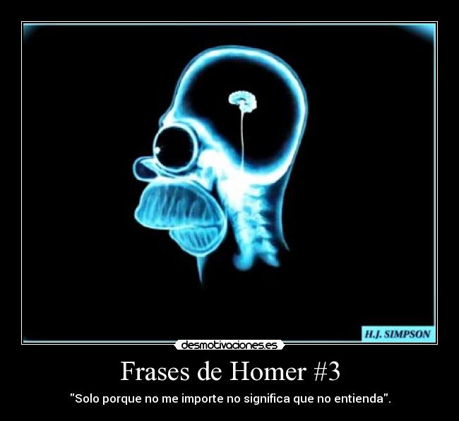 carteles frases frases homer desmotivaciones