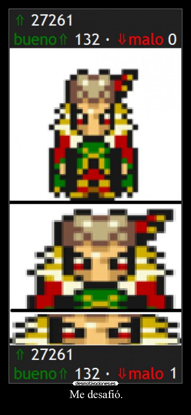 Me desafió. - 