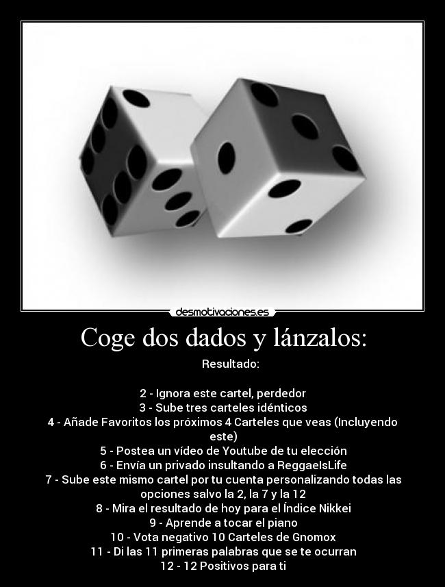 Coge dos dados y lánzalos: - 