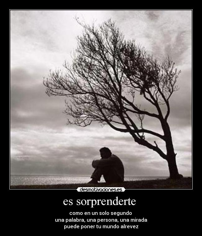 es sorprenderte  - 