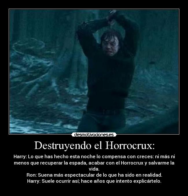 Destruyendo el Horrocrux: - 