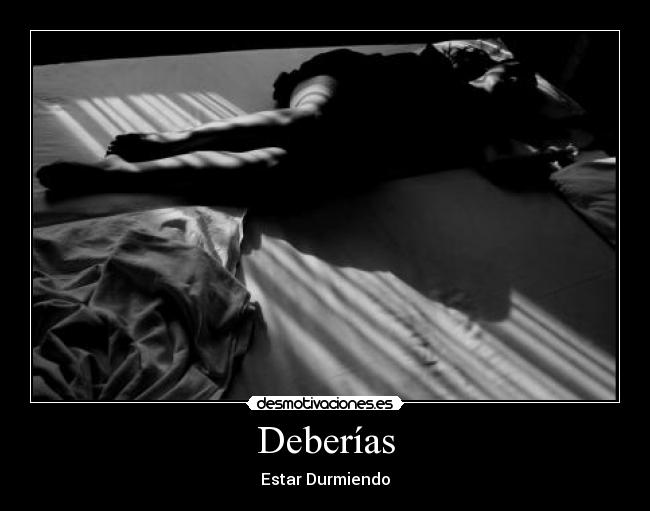 Deberías -