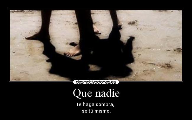 carteles nadie desmotivaciones