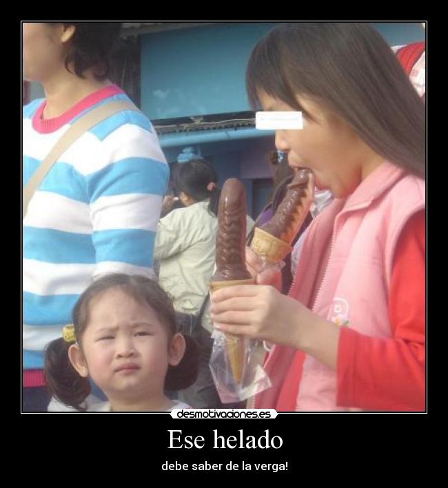 Ese helado -