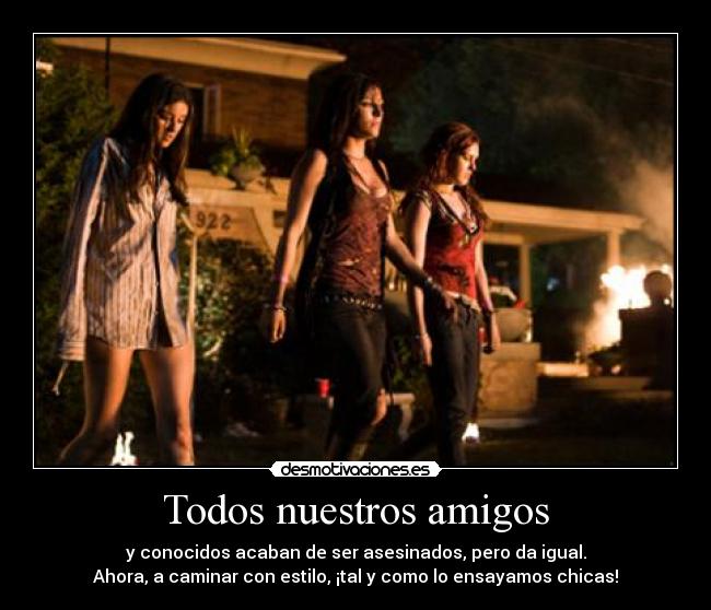 Todos nuestros amigos - 