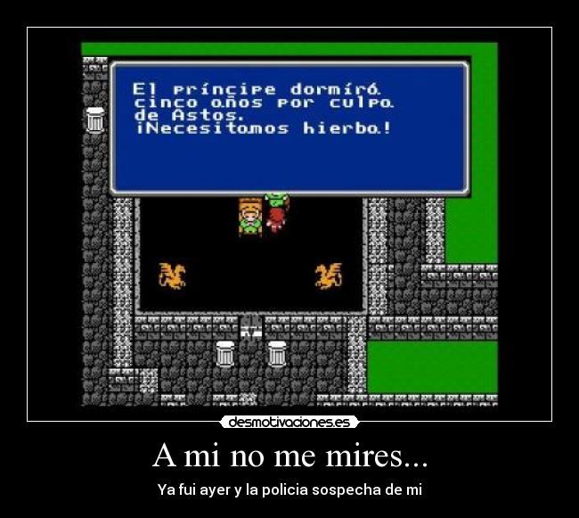 A mi no me mires... - 