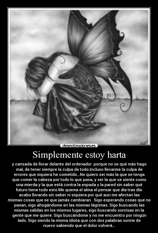 Simplemente estoy harta -