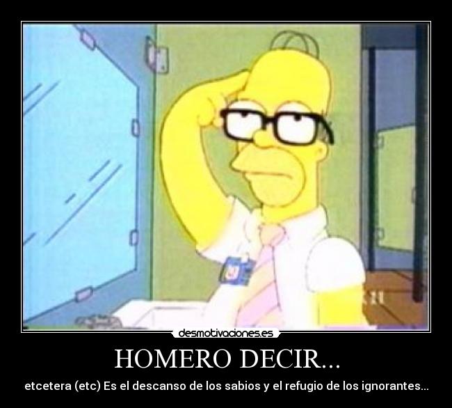 carteles homero etc descanso sabios refugio ignorantes psicologia hombre mujer desmotivaciones