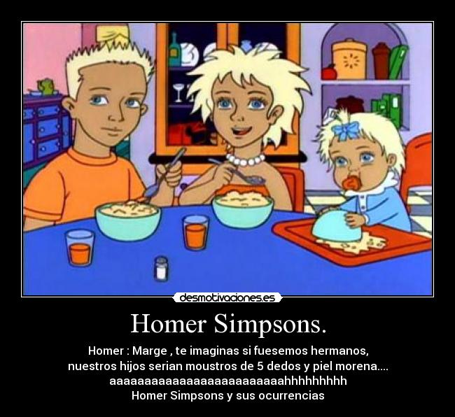 Homer Simpsons. -