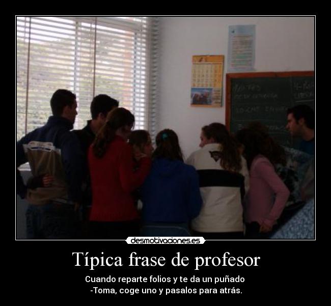 Típica frase de profesor -