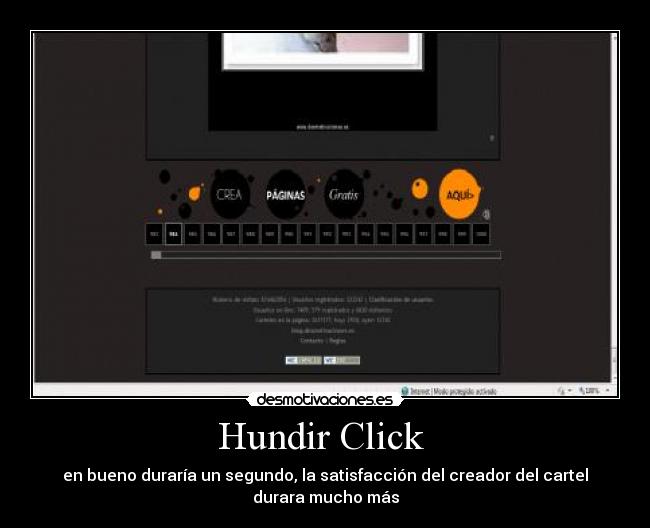 Hundir Click  - en bueno duraría un segundo, la satisfacción del creador del cartel
durara mucho más