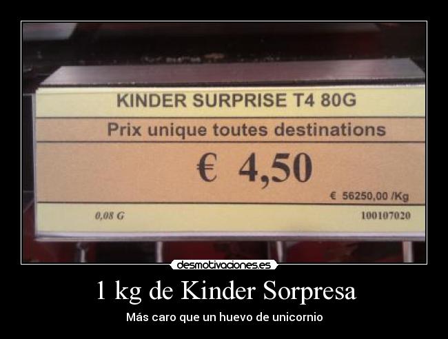 1 kg de Kinder Sorpresa -