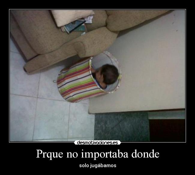 Prque no importaba donde -