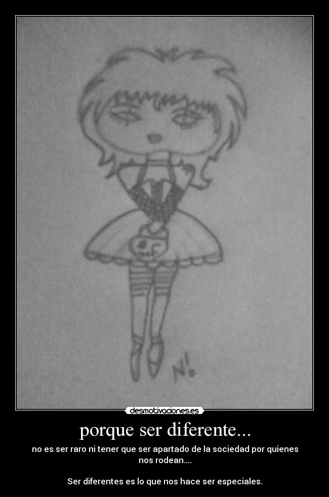 porque ser diferente... -