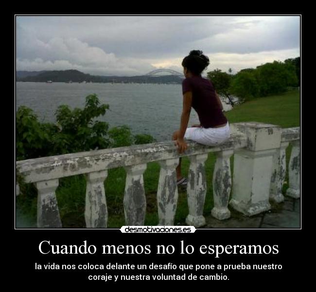 Cuando menos no lo esperamos -