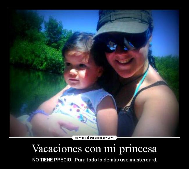 Vacaciones con mi princesa -
