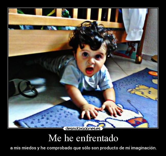 Me he enfrentado -