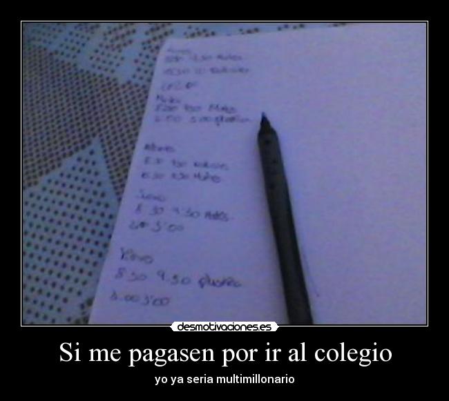 Si me pagasen por ir al colegio - 