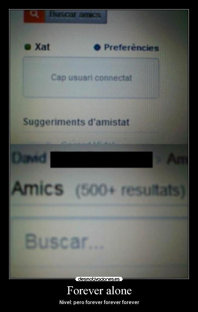 Forever alone - Nivel: pero forever forever forever