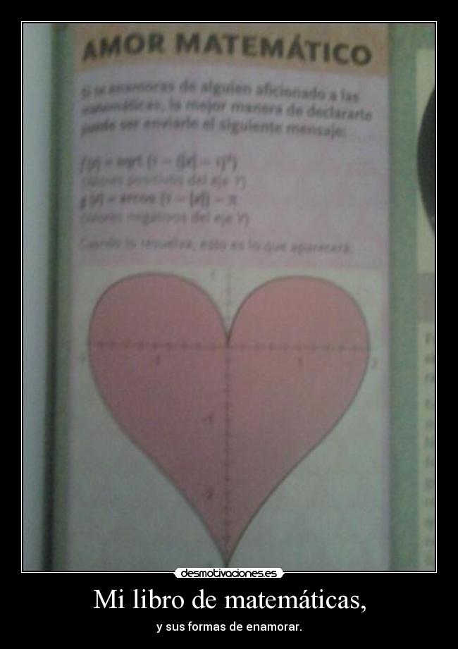 Mi libro de matemáticas, - y sus formas de enamorar.