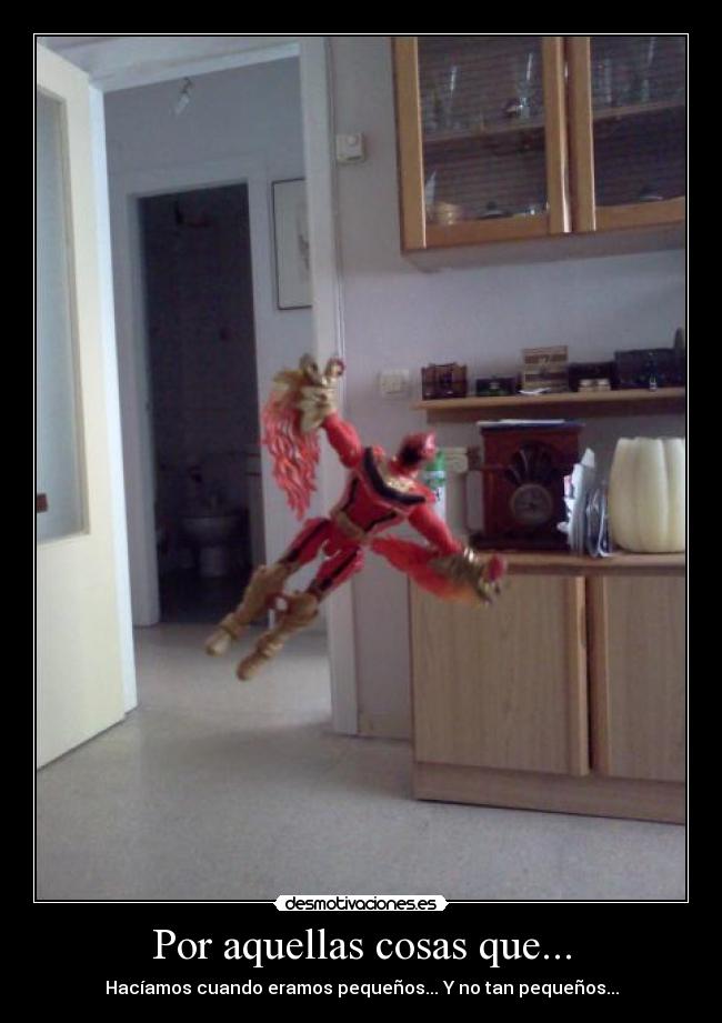 Por aquellas cosas que... - 