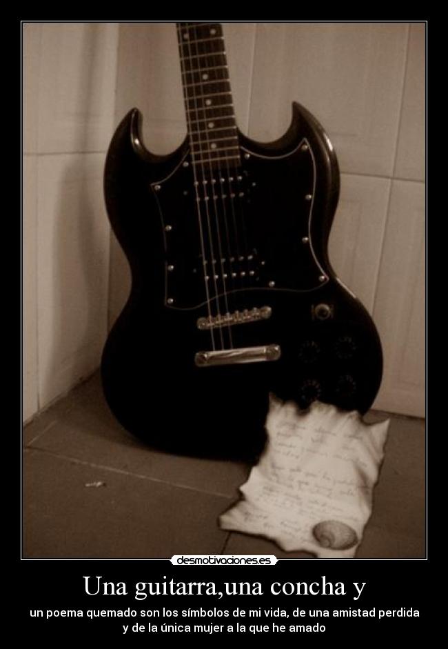 Una guitarra,una concha y - 