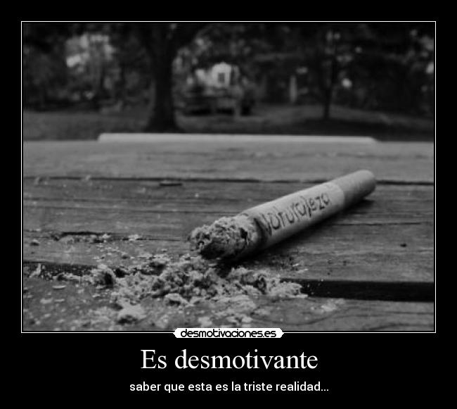 Es desmotivante - 