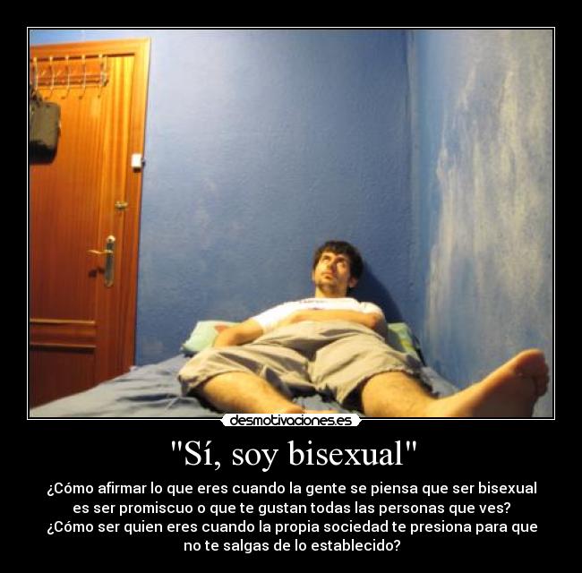 Sí, soy bisexual -