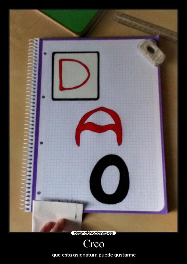 Creo - que esta asignatura puede gustarme