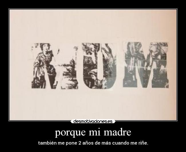 carteles madre jejeje desmotivaciones